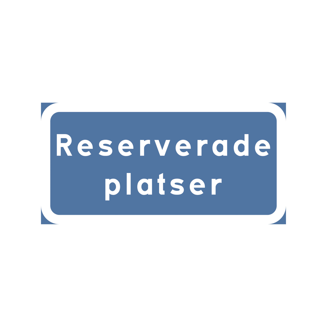 T-tavla Reserverade platser 400x200mm