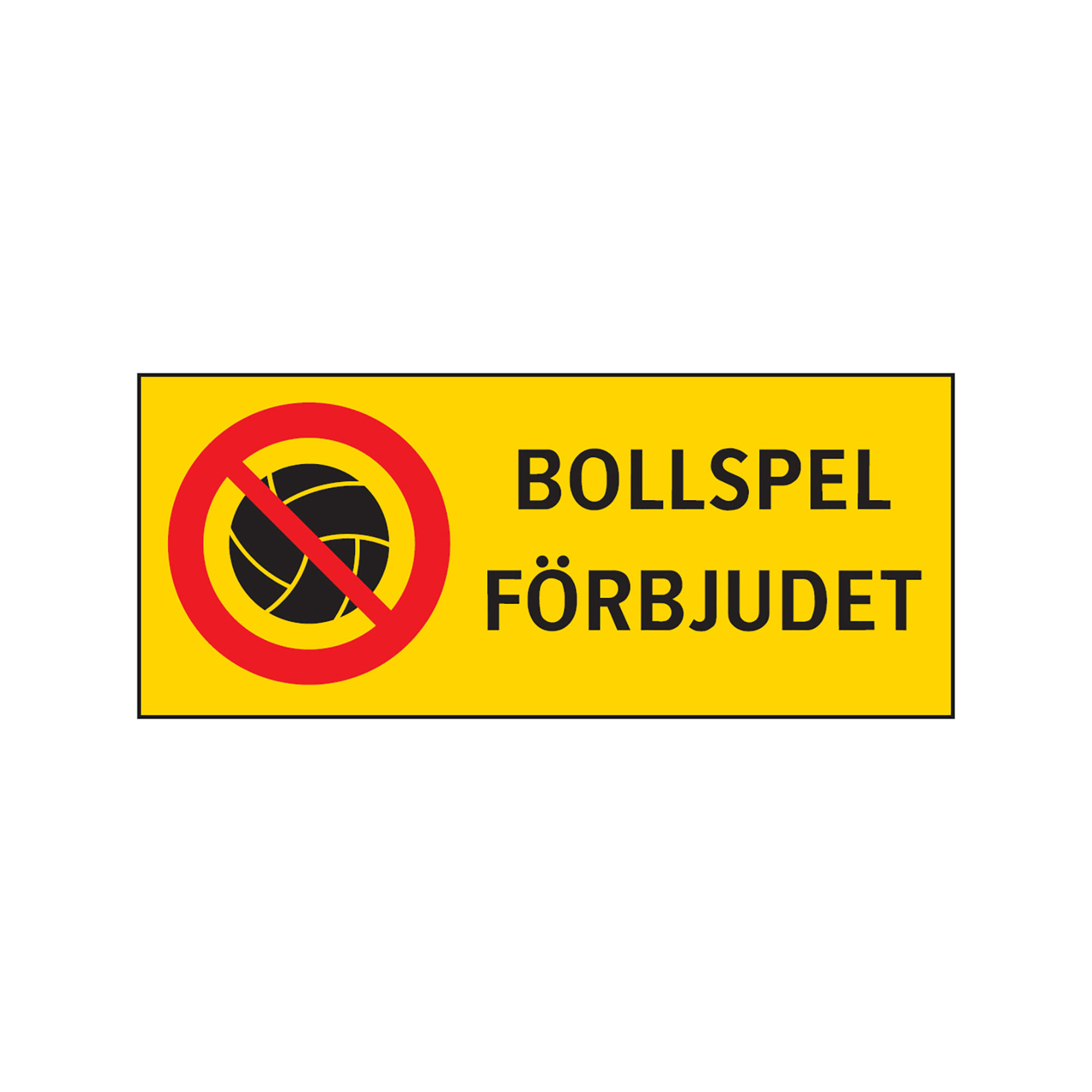 Bollspel förbjudet 330x140mm, 2mm alum.