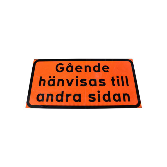 Gående hänvisas till andra sidan plast FL HR